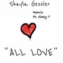 All Love (Explicit)