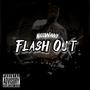 Flash Out (Explicit)