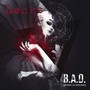 B.A.D. (Broken As Designed) [Explicit]