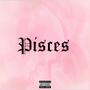 Pisces (feat. 3si) [Explicit]