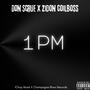 1pm (feat. Zidon CoilBoss) [Explicit]