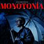 MONOTONÍA (feat. EIGY)