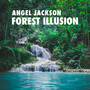 Forest Illusion