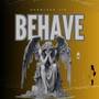 Behave