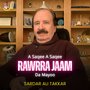 A Saqee A Saqee Rawrra Jaam Da Mayoo