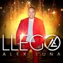 Llego Alex Luna (Explicit)