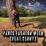 Paris Fashion Week (feat. Cenny) [Explicit]