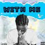 WITH ME (Explicit)