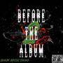 Before the Album 2 (Explicit)