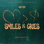 Smiles & Cries (Explicit)