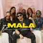 MALA (feat. Bliyeen R, LOMY DE LA 16 & Kessy Castillo) [Explicit]