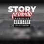 Story Proibido (Explicit)