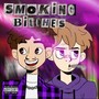 Smoking *****es (Explicit)