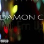 Put Em Up (Whatchu Think) [Explicit]