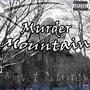 Murder Mountain (Explicit)