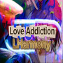 Love Addiction (Explicit)