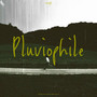 Pluviophile (Explicit)