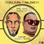 Dulzura y Maldad (feat. Paul Kaine) [Explicit]