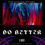 DO BETTER (Explicit)