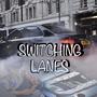 Switching Lanes (Explicit)