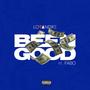 Been Good (feat. Fabo) [Explicit]