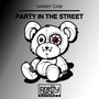 Party In The Street