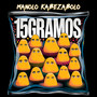 15 Gramos (Explicit)