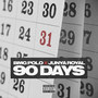 90 Days (Explicit)