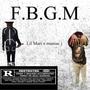 F.B.G.M (Explicit)