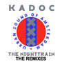 The Nighttrain (The Remixes)