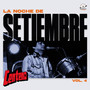 La Noche De Setiembre Vol. 4