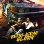 Everlasting Glory (Explicit)