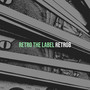 Retro the Label (Explicit)