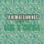 To New Beginnings E.P (with Lux)