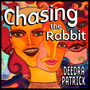 Chasing the Rabbit