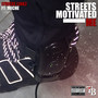 Streets Motivated Me (Explicit)