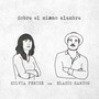 Sobre el mismo alambre (feat. Eladio Santos)