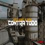 Contra Todo (feat. B.D.G. Loyal Family) [Explicit]