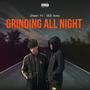 Grinding All Night (feat. 019 Armz) [Explicit]