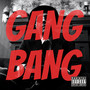 Gang Bang (Explicit)