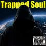 Trapped Soul (Explicit)