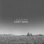 Lost Soul (Explicit)