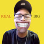 Real Big (Explicit)