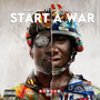 start a war (Explicit)