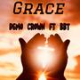 Grace (feat. BBT) [Explicit]