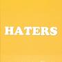 Haters (Explicit)