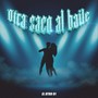 Otra Saco al Baile (Explicit)