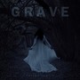 Grave (Explicit)