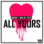 All Yours