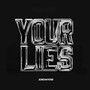 Your Lies